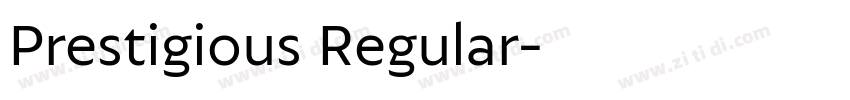 Prestigious Regular字体转换